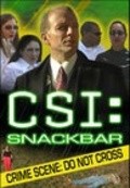 CSI:Snackbar is the best movie in Eric Carlson filmography.