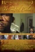 The 23rd Psalm movie in Christopher C. Odom filmography.