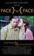 Face to Face is the best movie in Veronika Del Serro filmography.