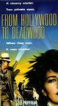 From Hollywood to Deadwood movie in Jim Haynie filmography.