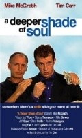 A Deeper Shade of Soul is the best movie in Tim Carr filmography.