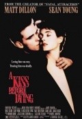 A Kiss Before Dying movie in James Dearden filmography.