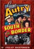 South of the Border movie in George Sherman filmography.