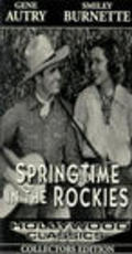 Springtime in the Rockies movie in George Chesebro filmography.