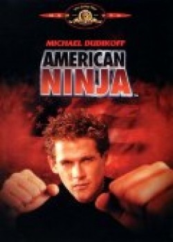 American Ninja movie in Sam Firstenberg filmography.