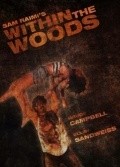 Within the Woods movie in Sam Raimi filmography.