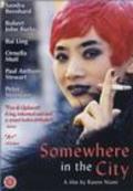 Somewhere in the City movie in Bai Ling filmography.