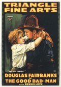 The Good Bad Man movie in Douglas Fairbanks filmography.