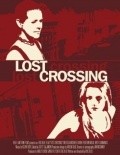 Lost Crossing movie in Eric Blue filmography.