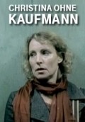 Christina ohne Kaufmann movie in Michael Sideris filmography.
