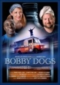 Bobby Dogs movie in Greg Ellis filmography.