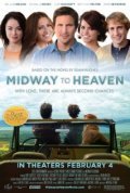 Midway to Heaven is the best movie in Brittani Pelte filmography.