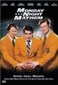 Monday Night Mayhem is the best movie in Kevin Anderson filmography.