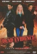 Lawless: Dead Evidence is the best movie in Djeffri Snell filmography.