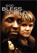 God Bless the Child movie in Larry Elikann filmography.