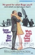 What's So Bad About Feeling Good? is the best movie in George Furth filmography.