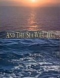 And the Sea Will Tell movie in Tommy Lee Wallace filmography.