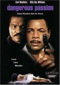 Dangerous Passion is the best movie in Carl Weathers filmography.