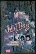 Wild Times movie in Dennis Hopper filmography.