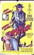 Gun Fever movie in Mark Stevens filmography.
