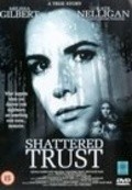 Shattered Trust: The Shari Karney Story movie in Melissa Gilbert filmography.
