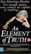 An Element of Truth movie in Robin Thomas filmography.
