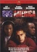 Our America movie in Vanessa Williams filmography.