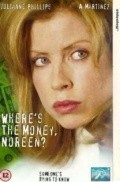 Where's the Money, Noreen? movie in Jeremy Ratchford filmography.
