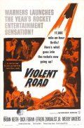 Violent Road movie in Howard W. Koch filmography.