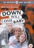 Down Will Come Baby movie in Diana Scarwid filmography.