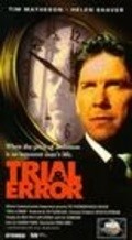 Trial & Error movie in Tim Matheson filmography.