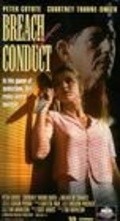 Breach of Conduct movie in Courtney Thorne-Smith filmography.