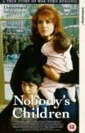 Nobody's Children movie in Jay O. Sanders filmography.