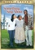 Something to Sing About is the best movie in Kirk Franklin filmography.