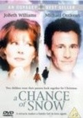 A Chance of Snow movie in JoBeth Williams filmography.