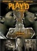 Play'd: A Hip Hop Story is the best movie in Toni Braxton filmography.