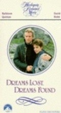 Dreams Lost, Dreams Found is the best movie in Betsy Brantley filmography.
