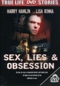 Sex, Lies & Obsession is the best movie in Geoffrey Bowes filmography.