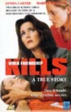 When Friendship Kills is the best movie in Marley Shelton filmography.
