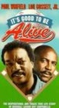 It's Good to Be Alive movie in Paul Winfield filmography.
