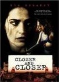 Closer and Closer movie in Fred Gerber filmography.