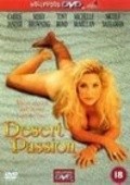 Desert Passion is the best movie in Toni Bond filmography.