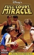 Full-Court Miracle movie in Richard T. Jones filmography.