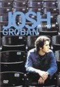 Josh Groban in Concert is the best movie in Daniel Ezralow filmography.