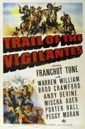 Trail of the Vigilantes movie in Franchot Tone filmography.