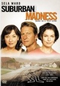 Suburban Madness is the best movie in Kate Greenhouse filmography.