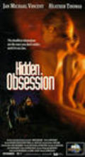 Hidden Obsession is the best movie in John Lisbon Wood filmography.