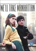 We'll Take Manhattan movie in Karen Gillan filmography.
