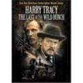 Harry Tracy, Desperado movie in Bruce Dern filmography.