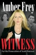 Amber Frey: Witness for the Prosecution movie in John Rubinstein filmography.
